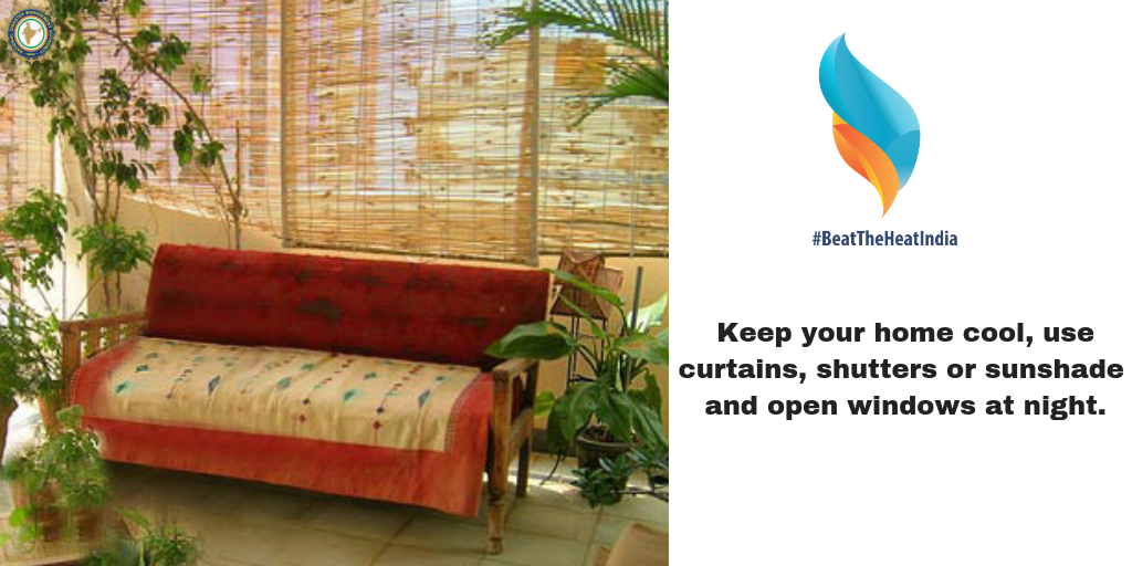 Keep your home cool, use curtains, shelters or sunshade and open windows at night